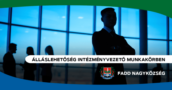 Álláslehetőség intézményvezető munkakörben