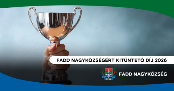 Fadd Nagyközségért kitüntető díj 2026